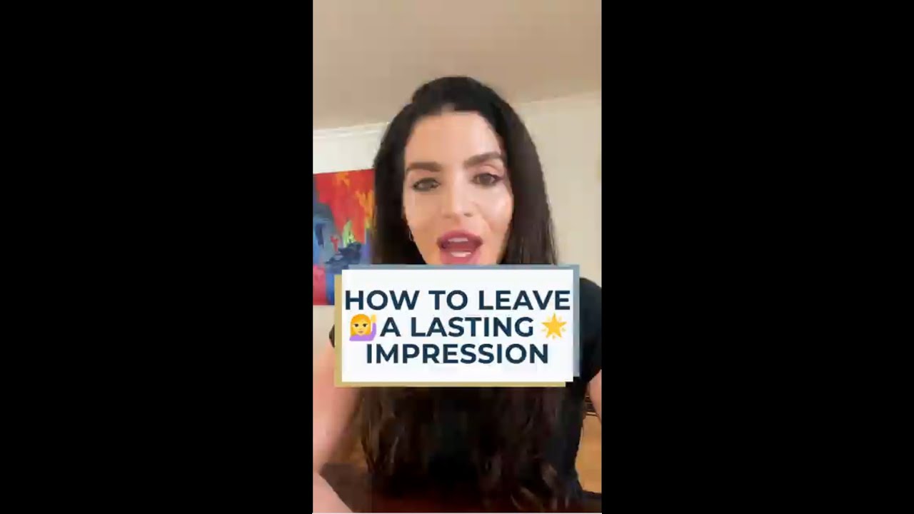How to Leave a Lasting Impression