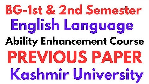 BG-1st & 2nd Semester l English Language l AEC l Previous Paper l Kashmir University #rakibzia #2020