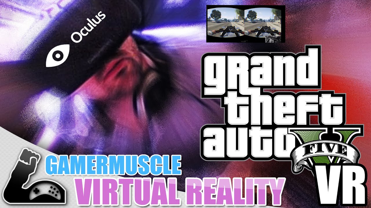 Grand Theft Auto V Virtual Reality Review Vorpx Flawless Widescreen 