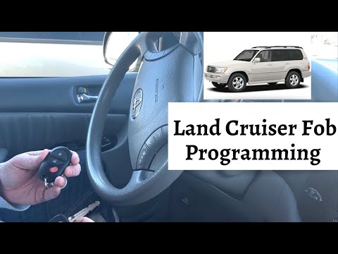 How To Program A Toyota Land Cruiser Remote Key Fob 2003 - 2007 DIY Tutorial