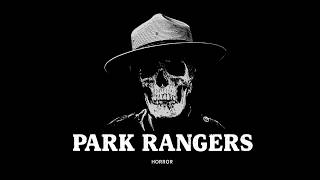 5 Park Rangers Stories They Still Can’t Explain