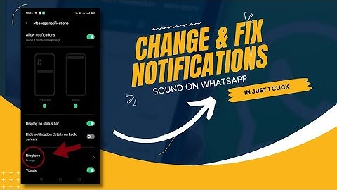 how to change whatsapp notification sound | Fix Whatsapp notifications sound
