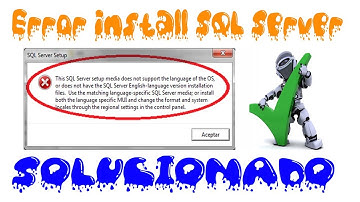 SOLUCION |  Error al  Instalar SQL Server