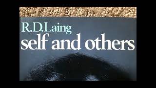 R. D.  LAING  --  SELF AND OTHERS