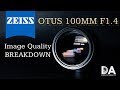 Zeiss Otus 100mm F1.4: IQ Breakdown | 4K