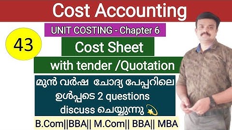 Unit Costing/Cost sheet with Preparation of Tender or Quotation/Cost Accounting/ Malayalam