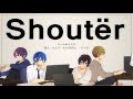 【ニコニコラボ】Shoutër【チームBACK】
