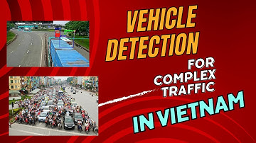 Vehicle Detection and Day/Night for Complex Traffic in Vietnam
