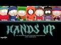 South park  hands up color coded lyrics  angie star  angie galaxy