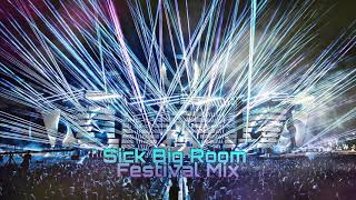 DJ Lawrence Mixset Vol.7/Sick Big Room Festival Mix