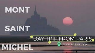 MONT. SAINT MICHEL | DAY TRIP FROM PARIS, FRANCE | Travel Vlog | Ep. 3 | illustratedbySade
