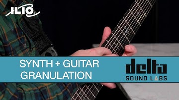 Delta Sound Labs - Stream: Guitar + Synth Demo
