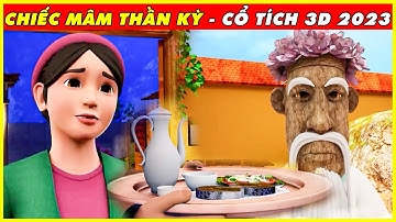 CHIẾC MÂM THẦN KỲ Trọn Bộ 🌻Cổ Tích 3D 2023 Mới Nhất💕BÀI HỌC CUỘC SỐNG THVL - QUÀ TẶNG CUỘC SỐNG