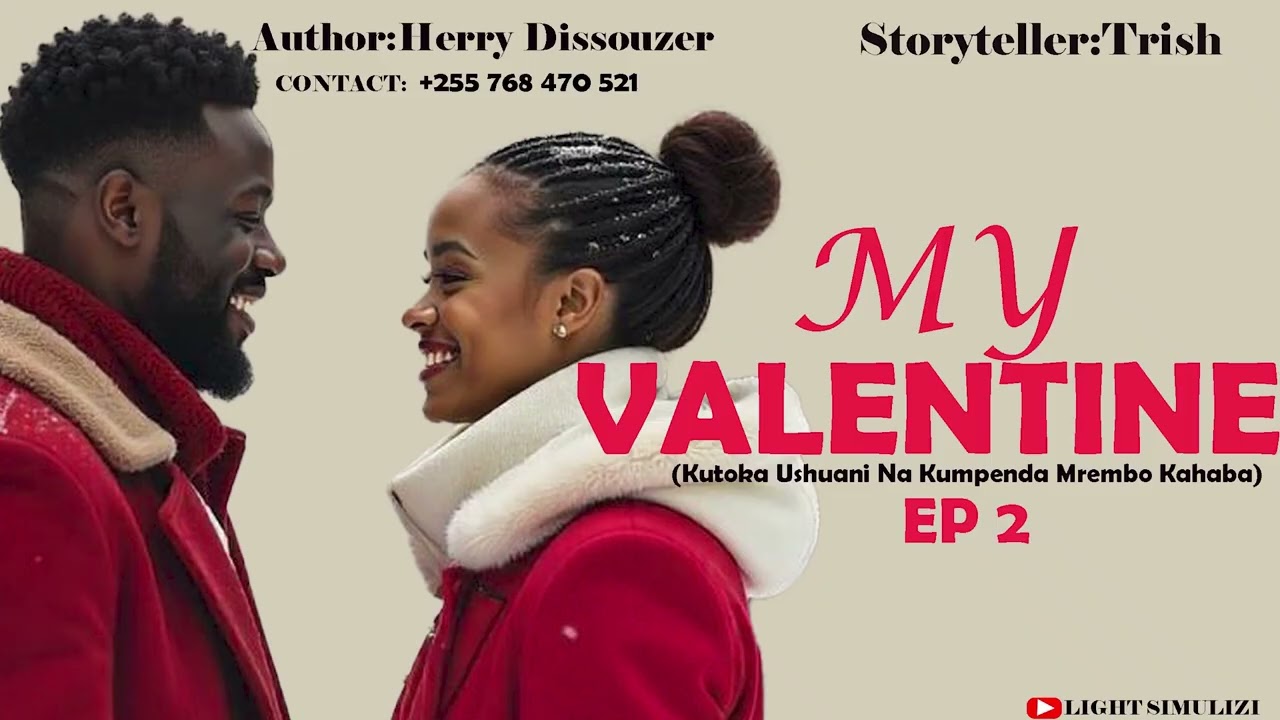 MY VALENTINE EP 2 🌹