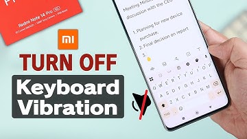 How to Turn OFF Keyboard Vibrations on Redmi Note 14 Pro! [Disable Keyboard Haptic Feedback]
