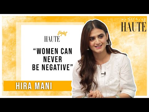 Hira Mani Reveals She Was Scared To Read Kashf & Discloses Why She Signed Ghalati | HauteLight