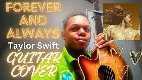 Taylor Swift - Forever & Always (Taylor's Version) ( Acoustic Cover)