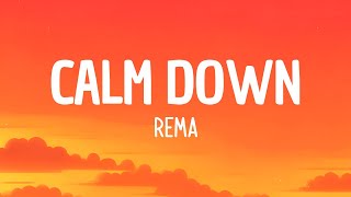 Rema - Calm Downs Vibes Another banger Baby calm down calm down