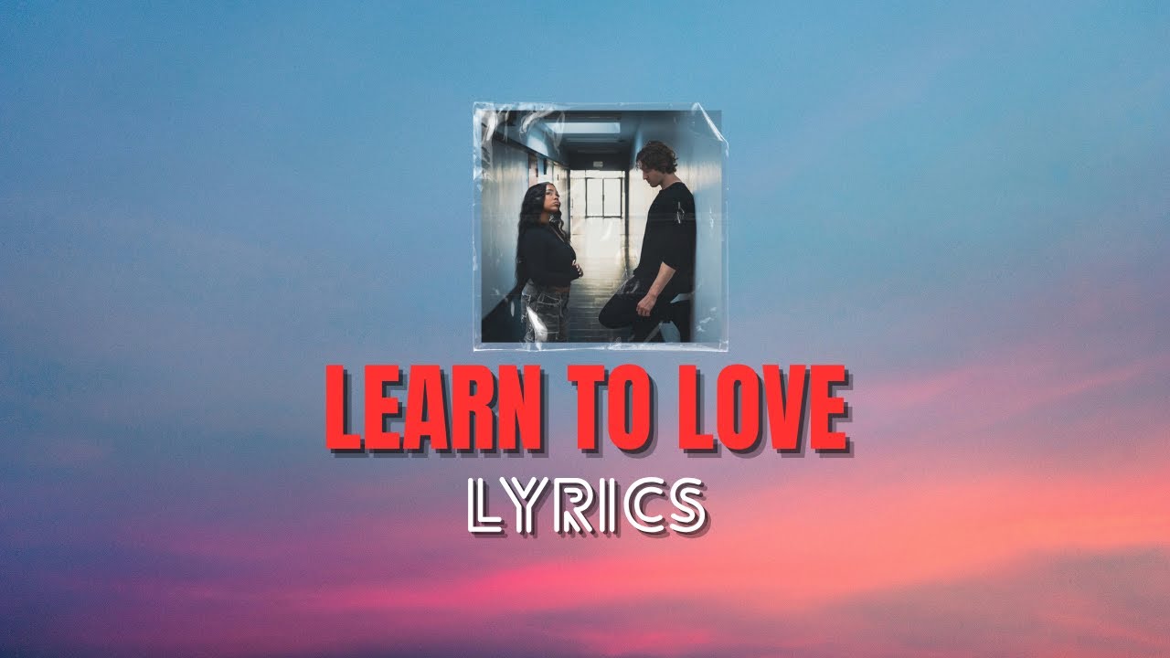 Zoe Wees ft Dean Lewis - Learn To Love