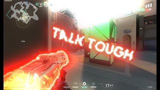 Talk Tough (Valorant Montage)