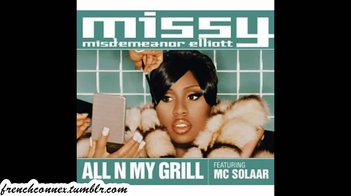 Missy Elliott feat MC Solaar "All in my grill" eur...