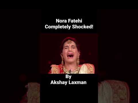 Nora Fatehi COMPLETELY SHOCKED ! By Akshay Laxman