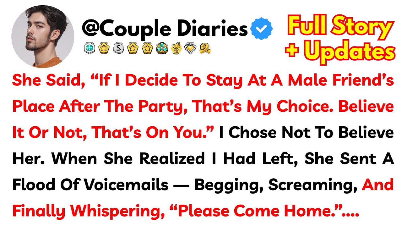 She Said, “If I Decide To Stay At A Male Friend’s Place After The Party, That’s My Choice. Believe..