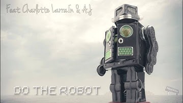 Michel Kovacs Feat. Charlotte Larraín & A.J - Do the robot (Radio Edit)