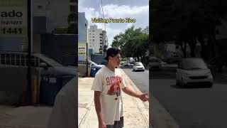 Visiting Puerto Rico