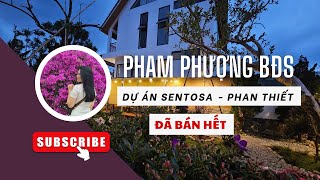 ( ĐÃ BÁN) DỰ ÁN SENTOSA PHAN THIẾT, ĐẤT BIỆT THỰ BIỂN \\