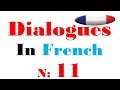 Dialogue in french 11