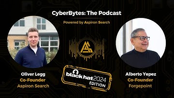 BlackHat 2024: Building Greatness in Security - Alberto Yepez, ForgePoint Capital