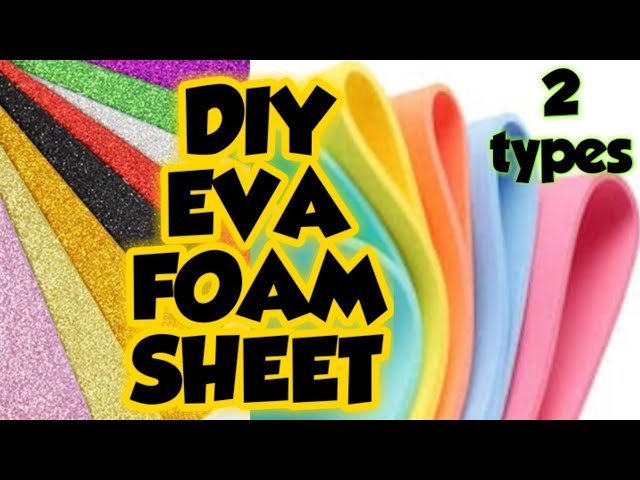 Diy Eva Foam sheet - How to make Foam sheet at home/Foam sheet making at  home/Diy Color faom paper 