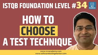 ISTQB Foundation Level #34  Choosing a Test Technique