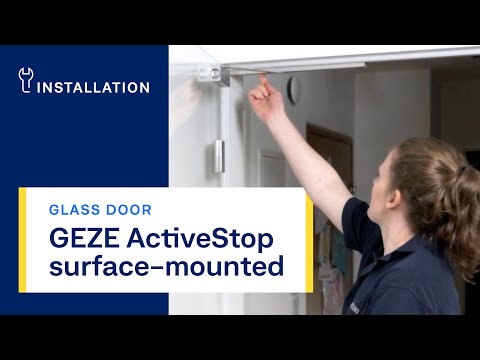 GEZE ActiveStop door damper | surface-mounted on glass door | Installation | English