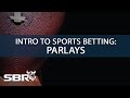 NFL Parlay Betting Explained