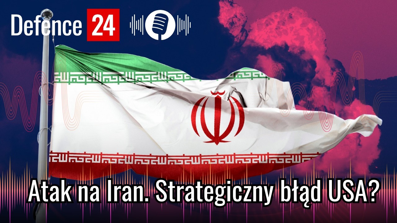 Atak na Iran. Strategiczny błąd USA? #podcast