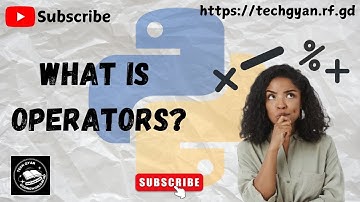 Python Operators Explained | Arithmetic, Logical, Bitwise & More | Complete Beginner’s Guide