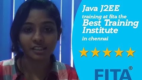 Java J2EE Student Anjali Shares her Experience at FITA Academy Chennai