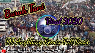 Buruh Tani || DJ Angklung Remix Full Bass.