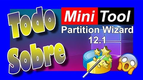 🆗 Todo sobre MiniTool Partition Wizard 12.1 - Guía COMPLETA (2020) ✅