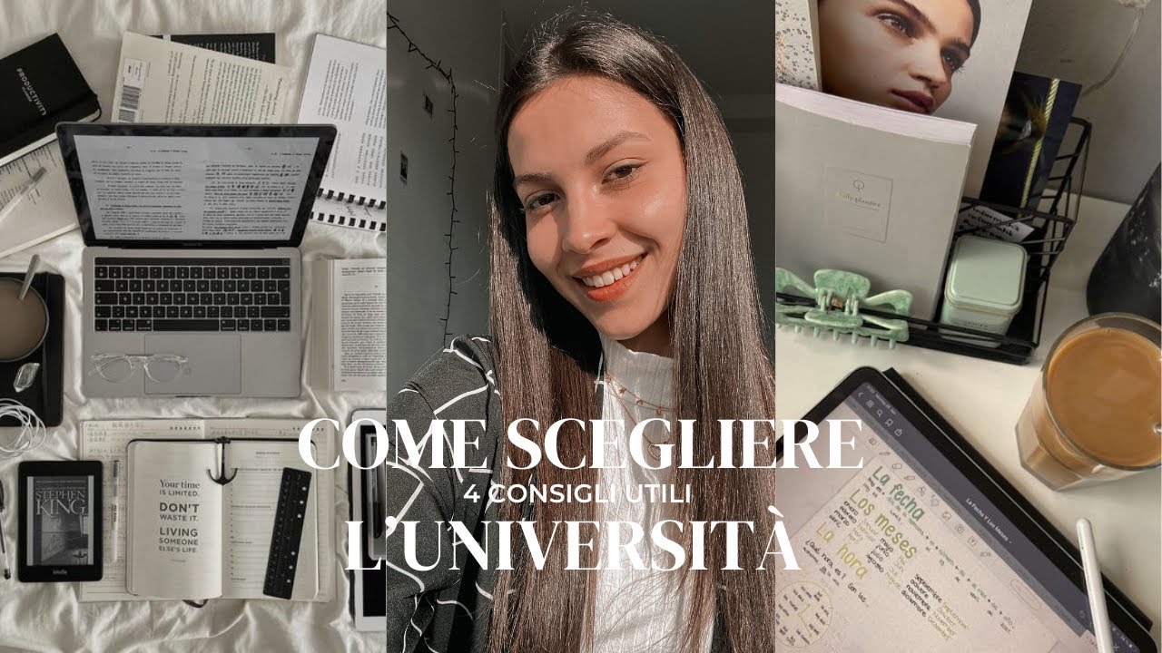 COME SCEGLIERE L'UNIVERSITÀ - 4 consigli utili per scegliere la strada