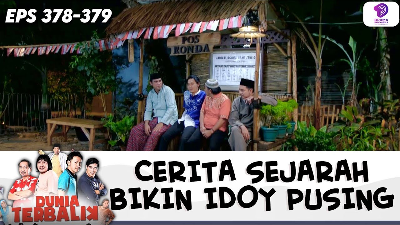 AKUM CERITAKAN SEJARAH INDONESIA KE IDOY!! | DUNIA TERBALIK | EPS.378-379 (2/10)