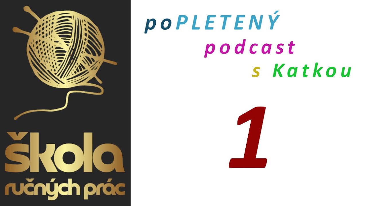 Popletený podcast s Katkou  1