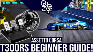 The Definitive Assetto Corsa Drifting Guide & Thrustmaster T300RS Settings! The Definitive Assetto Corsa Drifting Guide & Thrustmaster T300RS Settings!