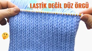 İNANMAYACAKSINIZ AMA LASTİK DEĞİL DÜZ ÖRGÜ! 2 Sırada Lastik Görünümlü Kolay Düz Örgü Modeli