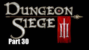 Dungeon Siege 3 Walkthrough - The Root of the Matter - PT 1/3