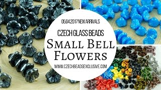 CZECH GLASS BEADS: Small Bell Flower Beads - New Arrivals 05.04.2017