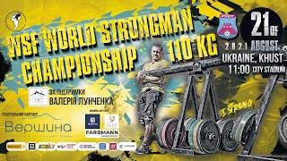 WSF World strongman championship 110 kg (21.08.2021 city Khust, Ukraine)