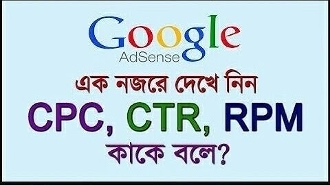 What is Page CTR, CPC and Page RPM in Google adsense in bangla